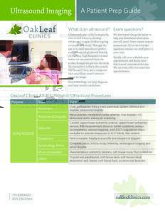Ultrasound Imaging  OakLeaf CLINICS  A Patient Prep Guide