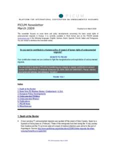 PICUM Newsletter March 2009 Finalized on 9 MarchThis newsletter focuses on news items and policy developments concerning the basic social rights of