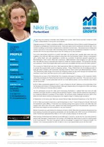 Nikki Evans PerfectCard A  fter living and working in Australia, New Zealand and London, Nikki Evans returned to Ireland in 2005