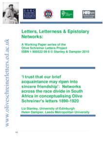 www.oliveschreinerletters.ed.ac.uk  Letters, Letterness & Epistolary Networks: A Working Paper series of the Olive Schreiner Letters Project