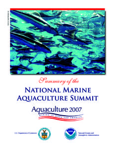 Summary of the 2007 NOAA National Marine Aquaculture Summit