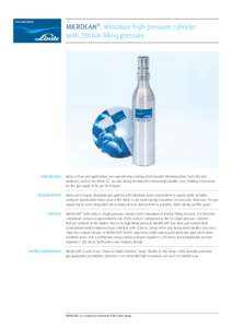 MICROCAN®. Miniature high-pressure cylinder with 200 bar filling pressure. Introduction  Requirements