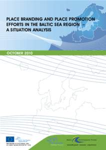 PLACE BRANDING AND PLACE PROMOTION EFFORTS IN THE BALTIC SEA REGION – A SITUATION ANALYSIS OCTOBER 2010