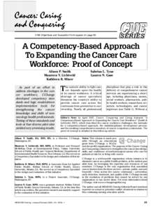 SERIES  CNE Objectives and Evaluation Form appear on page 50. A Competency-Based Approach To Expanding the Cancer Care