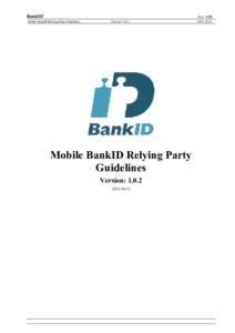 BankID Mobile BankID Relying Party Guidelines Version: Mobile BankID Relying Party