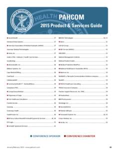PAHCOM 2015 Product & Services Guide l AccentHealth ....................................................................................... 27 l l JDL Technologies ........................................................