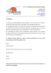 H. S. V. Basketball Ledenadministratie Hielke van Dijk EsdoornlaanKJ Groningen 06 –  