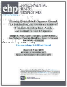 Flavoring Chemicals in E-Cigarettes: Diacetyl, 2,3-Pentanedione, and Acetoin in a Sample of 51 Products, Including Fruit-, Candy-, and Cocktail-Flavored E-Cigarettes