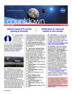 February 21, 2008  Vol. 13, No. 13 Atlantis makes 67th shuttle landing at Kennedy