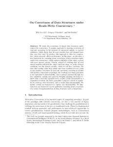 On Correctness of Data Structures under Reads-Write Concurrency ? Kfir Lev-Ari1 , Gregory Chockler2 , and Idit Keidar1 1 2