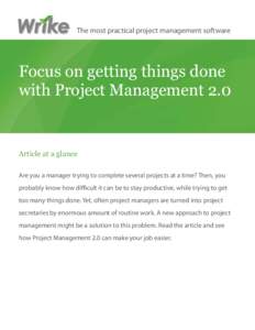 The most practical project management software  Focus on getting things done with Project Management 2.0  Article at a glance