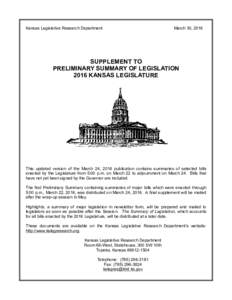 Supplement to Preliminary Summary of Legislation 2016 Kansas Legislature
