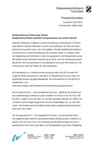 Wasserwirtschaftsamt Traunstein Presseinformation Traunstein, Verantwortlich: Walter Raith