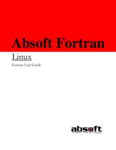 Absoft Fortran Linux Fortran User Guide Absoft Fortran Linux