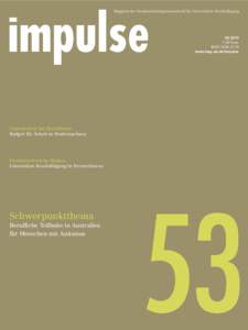 Magazin der Bundesarbeitsgemeinschaft für Unterstützte Beschäftigung,00 Euro ISSNwww.bag-ub.de/impulse