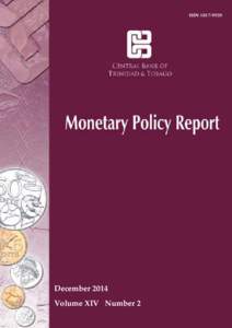 ISSN[removed]December 2014 Volume XIV Number 2  MONETARY POLICY REPORT