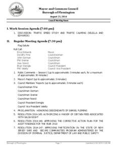 Mayor and Common Council Borough of Flemington August 25, 2014 Council Meeting Room  I. Work Session Agenda (7:00 pm)