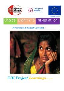 European Union  Choice Dignity & Integration For Devdasi & Socially Excluded  CDI Project Learnings……