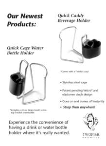 Our Newest Products: Quick Caddy Beverage Holder