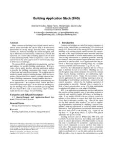 Building Application Stack (BAS) Andrew Krioukov, Gabe Fierro, Nikita Kitaev, David Culler Computer Science Department University of California, Berkeley  , ,