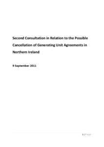 Second Consultation in Relation to the Possible Cancellation of Generating Unit Agreements in Northern Ireland 9 September 2011