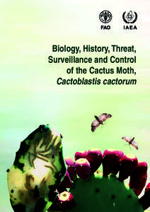 Biology, History, Threat, Surveillance and Control of the Cactus Moth, Cactoblastis cactorum  Biology, History, Threat,