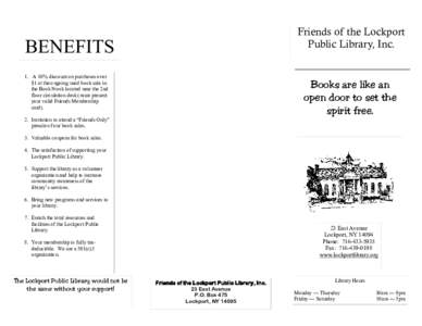 Friends of the Lockport Public Library, Inc. BENEFITS 1. A 10% discount on purchases over $1 at the ongoing used book sale in