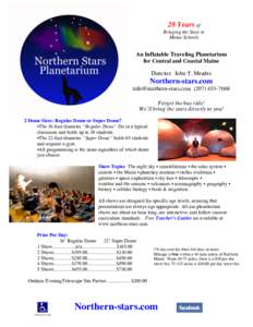 28 Years of Bringing the Stars to Maine Schools An Inflatable Traveling Planetarium for Central and Coastal Maine