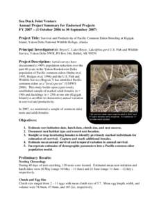 Project Title:  Survival and Productivity of Common Eiders Nesting at Kigigak Island,Yukon Delta National Wildlife Refuge, Alaska