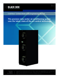CRCW-12 CRCW-24 Cold Row™ Chilled Water (CW) Engineering Manual  This precision data center air-conditioning system