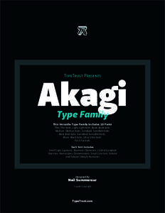 TypeTrust Presents  Akagi Type Family  This Versatile Type Family Includes 20 Fonts