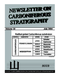 Volume 22  July 2004 Ratified global Carboniferous subdivision CARBONIFEROUS