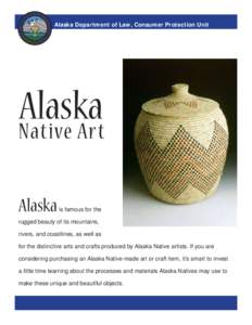 Alaska Department of Law, Consumer Protection Unit  Alaska Native Art Alaska
