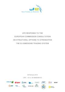 UFE RESPONSE TO THE EUROPEAN COMMISSION CONSULTATION ON STRUCTURAL OPTIONS TO STRENGHTEN THE EU EMISSIONS TRADING SYSTEM  28 February 2013