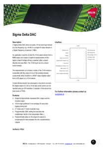 Sigma Delta DAC Interface Description A Sigma Delta DAC which converts a 16 bit word input stream