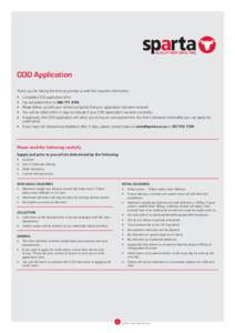 COD Application Thank you for taking the time to provide us with the required information. • •	 •	 •