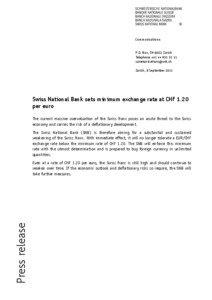 Swiss National Bank sets minimum exchange rate at CHF 1.20 per euro 
				Swiss National Bank sets minimum exchange rate at CHF 1.20 per euro