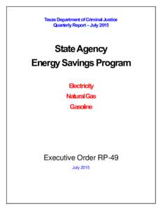 Texas Department of Criminal Justice Quarterly Report – July 2015 State Agency Energy Savings Program Electricity