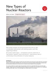 New Types of Nuclear Reactors Author: Jim Green fact sheet
