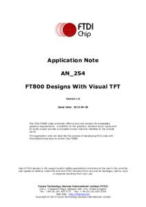 Application Note AN_254 FT800 Designs With Visual TFT Version 1.0  Issue Date: [removed]