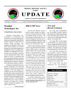 MISSILE DEFENSE AGENCY SADBU U PDAT E A Quarterly Newsletter for Small Businesses VOLUME III – NUMBER II