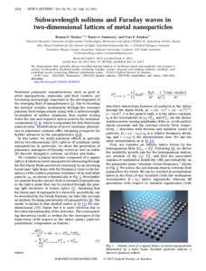 2554  OPTICS LETTERS / Vol. 38, No[removed]July 15, 2013 Subwavelength solitons and Faraday waves in two-dimensional lattices of metal nanoparticles