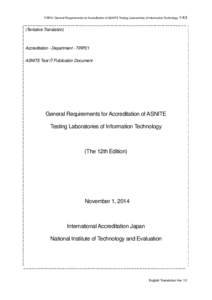 TIRP21 General Requirements for Accreditation of ASNITE Testing Laboratories of Information TechnologyTentative Translation)