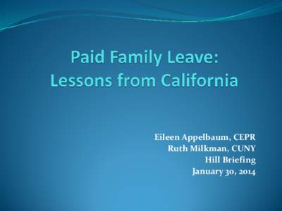 PAID FAMILY LEAVE IN CALIFORNIA