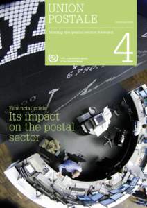 December[removed]Moving the postal sector forward UPU, a specialized agency of the United Nations