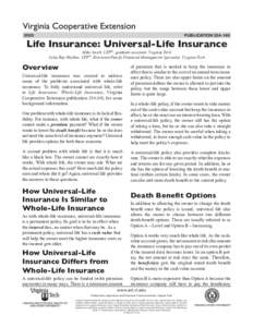 publication[removed]Life Insurance: Universal-Life Insurance Mike Smith, CFP®, graduate assistant, Virginia Tech