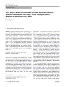 J Autism Dev Disord DOI[removed]s10803[removed]BRIEF REPORT  Brief Report: Pilot Randomized Controlled Trial of Reciprocal