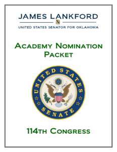 Academy Nomination Packet 114th Congress  Dear Prospective Service Academy Students,