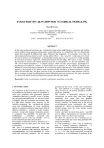 COLOURED VISUALISATION FOR NUMERICAL MODELLING Rossella Cossu Istituto per le Applicazioni del Calcolo Consiglio Nazionale delle Ricerche, Viale del Policlinico[removed]Rome Italy