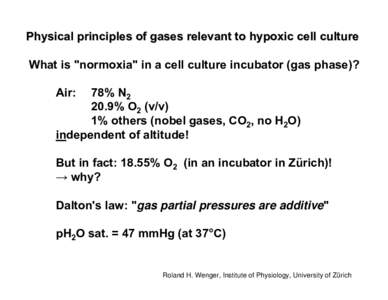 Physical principles of gases relevant to hypoxic cell culture What is 